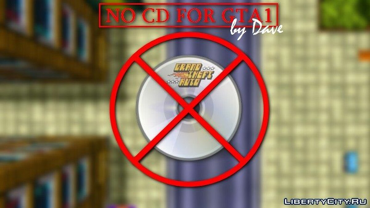 NO CD Crack by DAvE для GTA 1 - Картинка #1