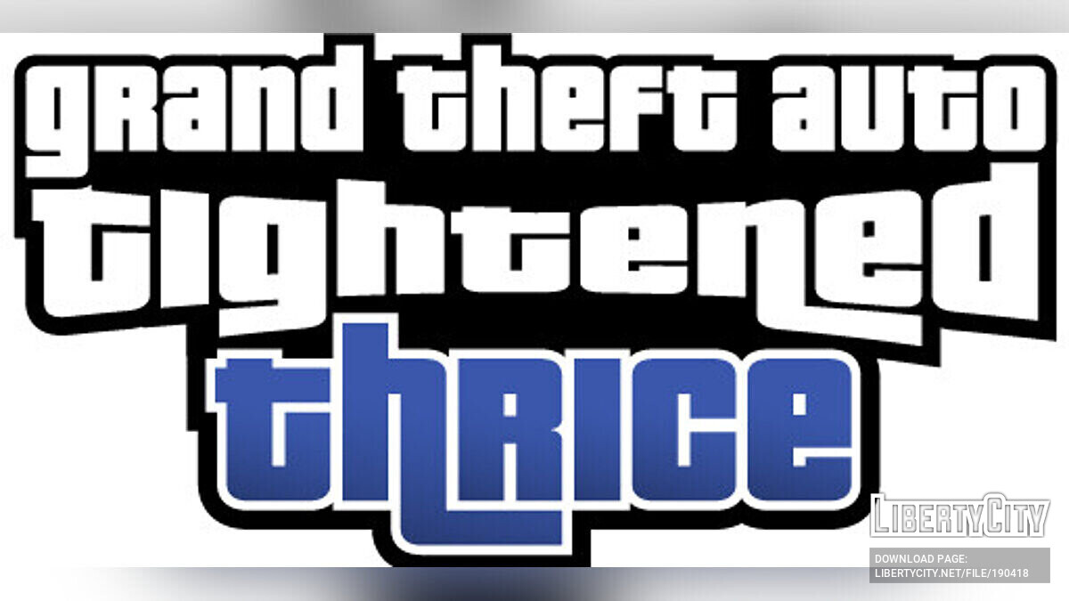 GTA Tightened Thrice для GTA 3 - Картинка #1