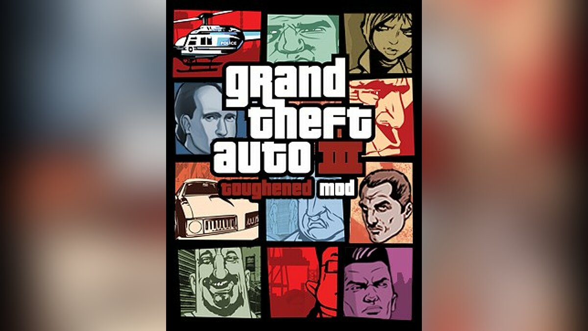 Grand Theft Auto III Toughened для GTA 3 - Картинка #1