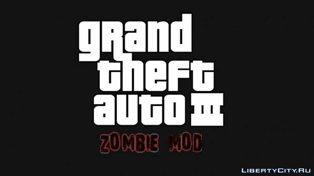 GTA III - Zombie Mod для GTA 3 - Картинка #1