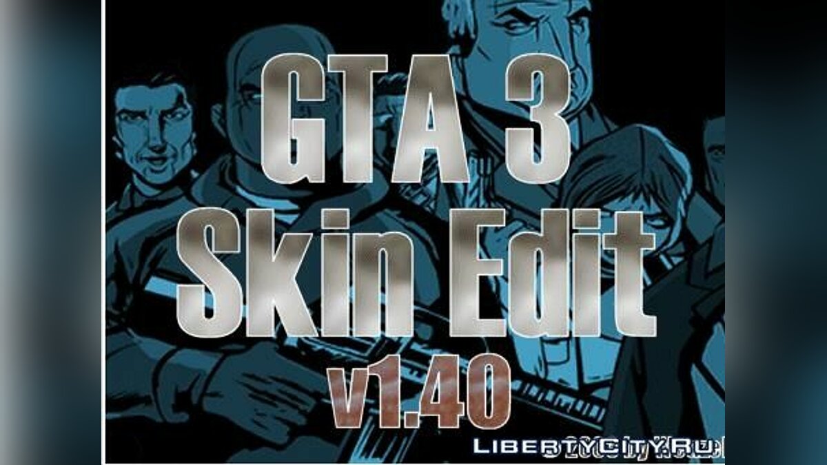 GTA 3 SKIN EDITOR для GTA 3 - Картинка #1