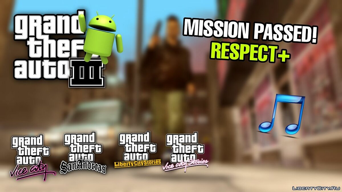 Скачать 3D Universe Mission Passed Melody for Android для GTA 3 (iOS,  Android)