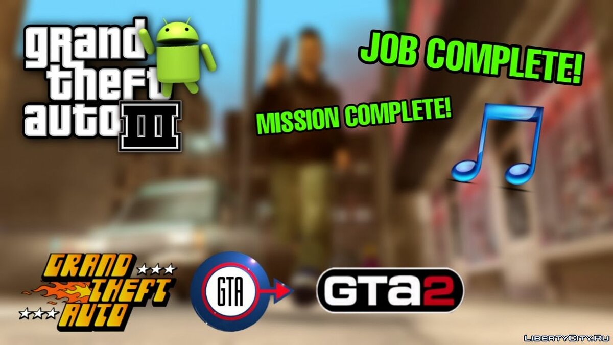 2D Universe Mission Passed Melody for Android для GTA 3 (iOS, Android) - Картинка #1