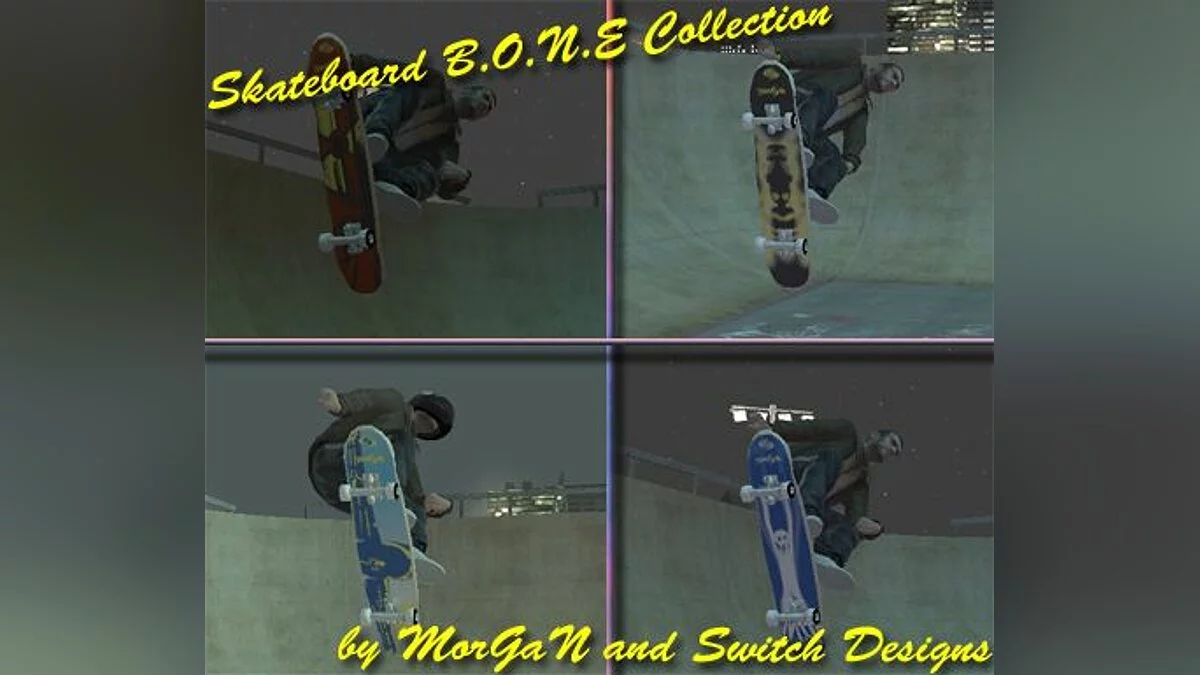 Skateboard B.O.N.E Collection / GTA 4