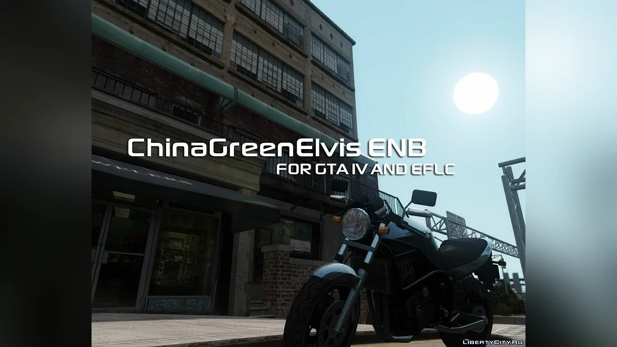 ChinaGreenElvis ENB for GTA IV and EFLC (4.0 Final Release) / GTA 4