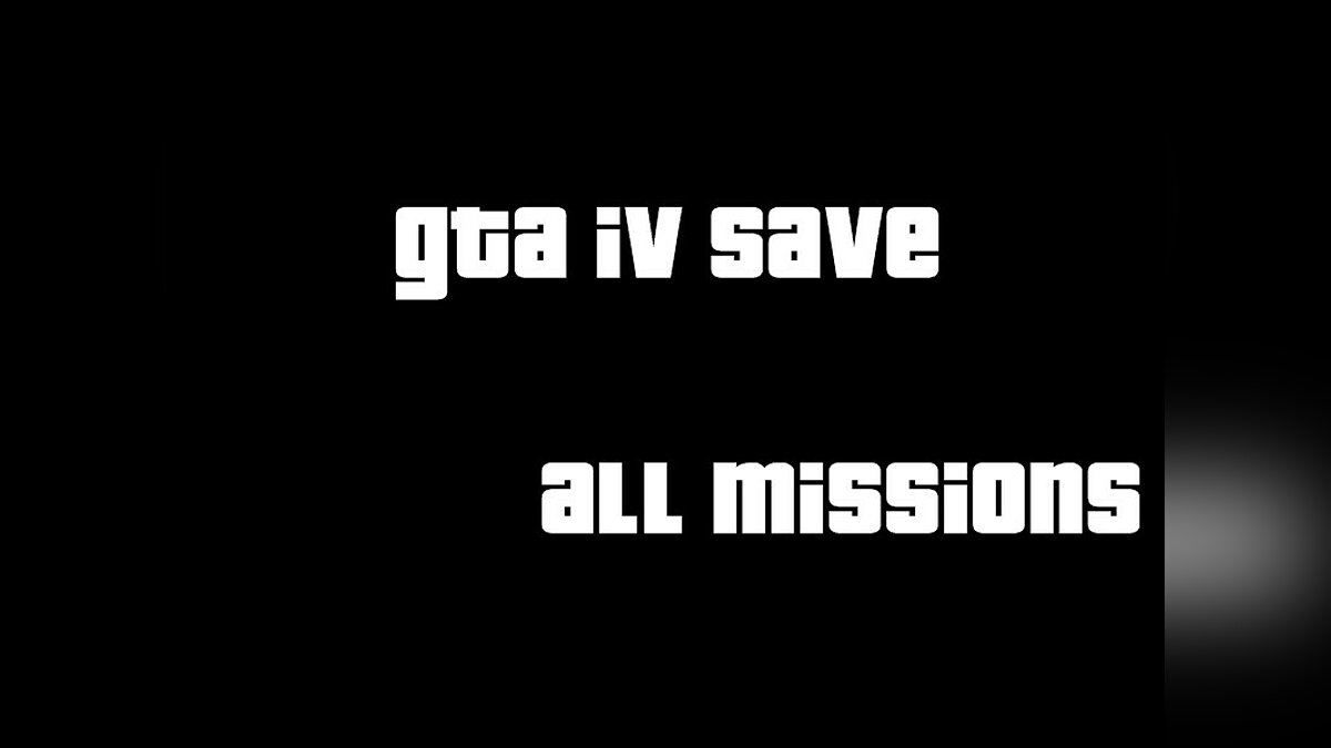 Saves for GTA IV для GTA 4 - Картинка #1