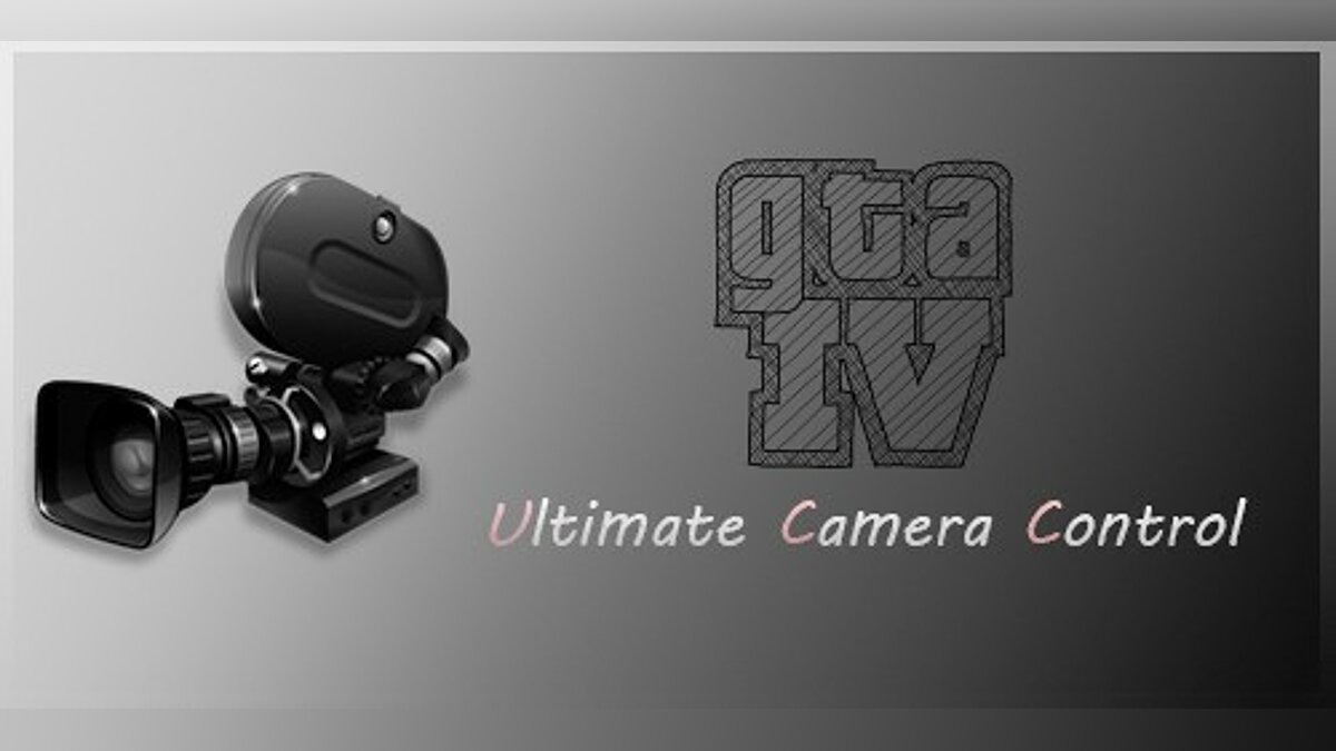 Скачать Ultimate Camera Control v1.0 для GTA 4