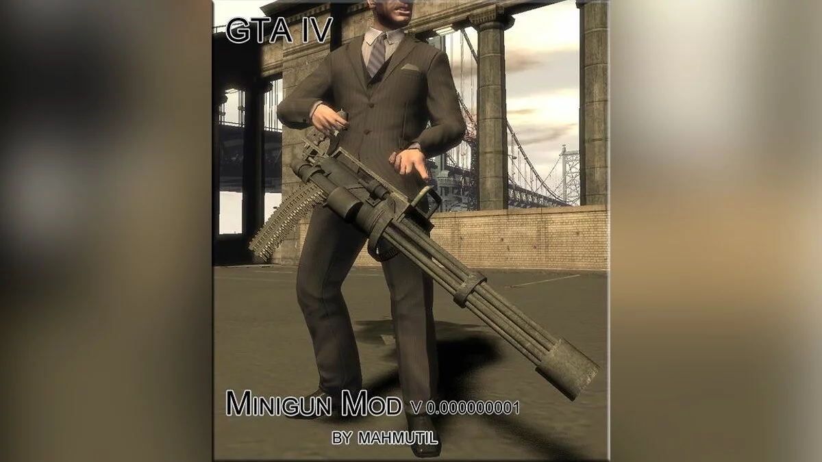 Minigun Mod 1.0 / GTA 4