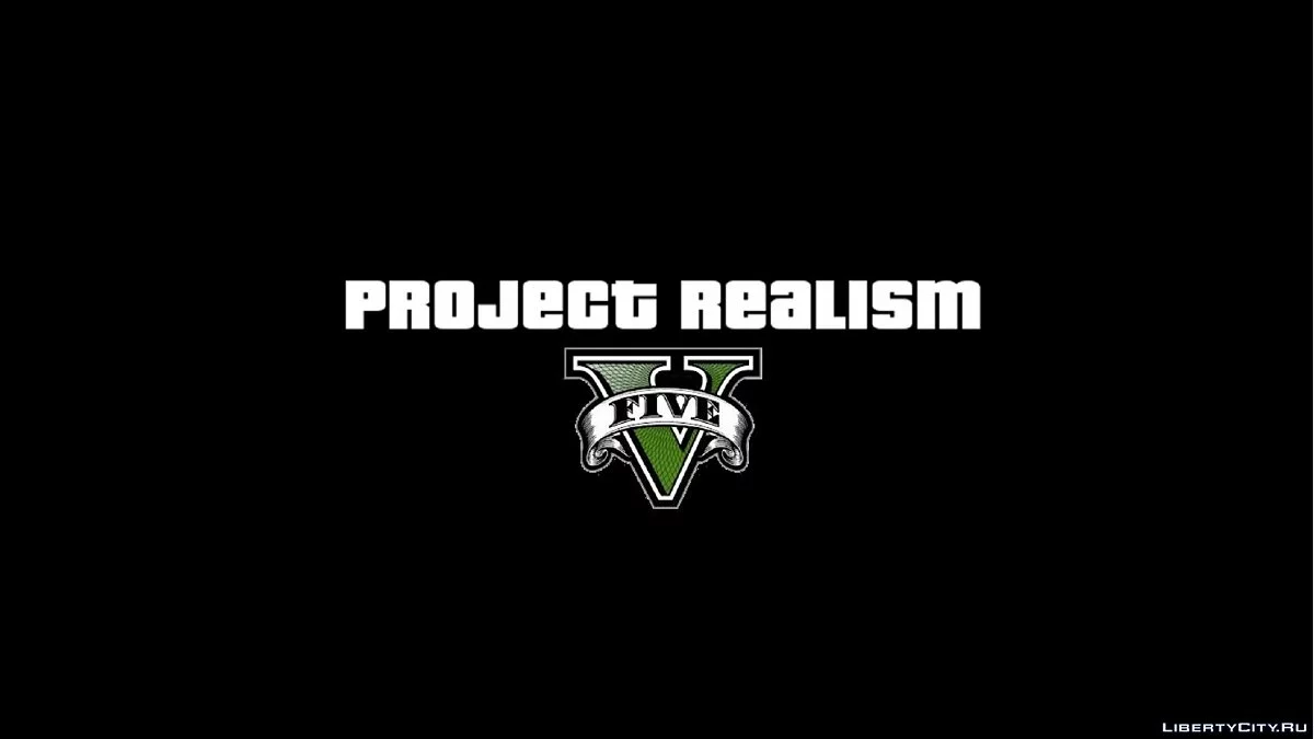 Project Realism V 1.6 / GTA 5