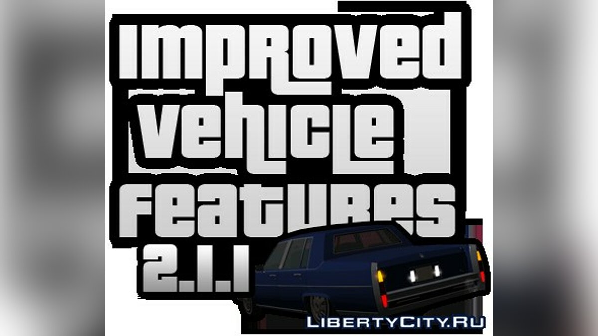 Скачать Improved Vehicle Features (ImVehFt) v2.1.1 для GTA San Andreas