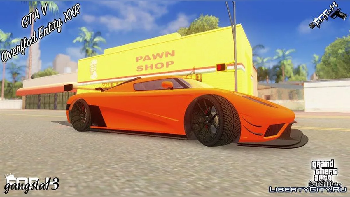 GTA V Overflod Entity XXR / GTA San Andreas