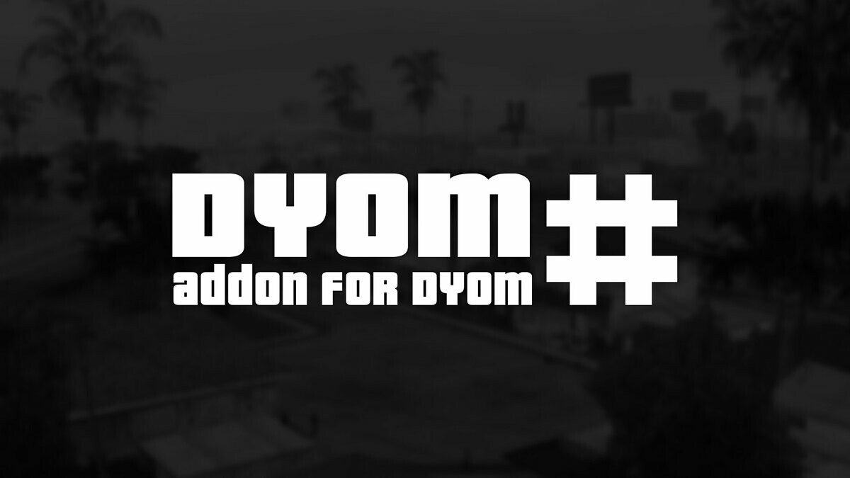 DYOM# v1.6 для GTA San Andreas - Картинка #1