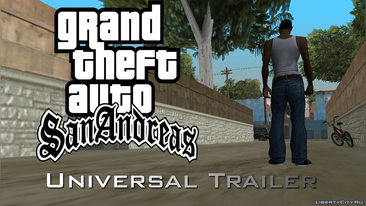 Скачать Grand Theft Auto: San Andreas Universal Trailer для GTA San Andreas