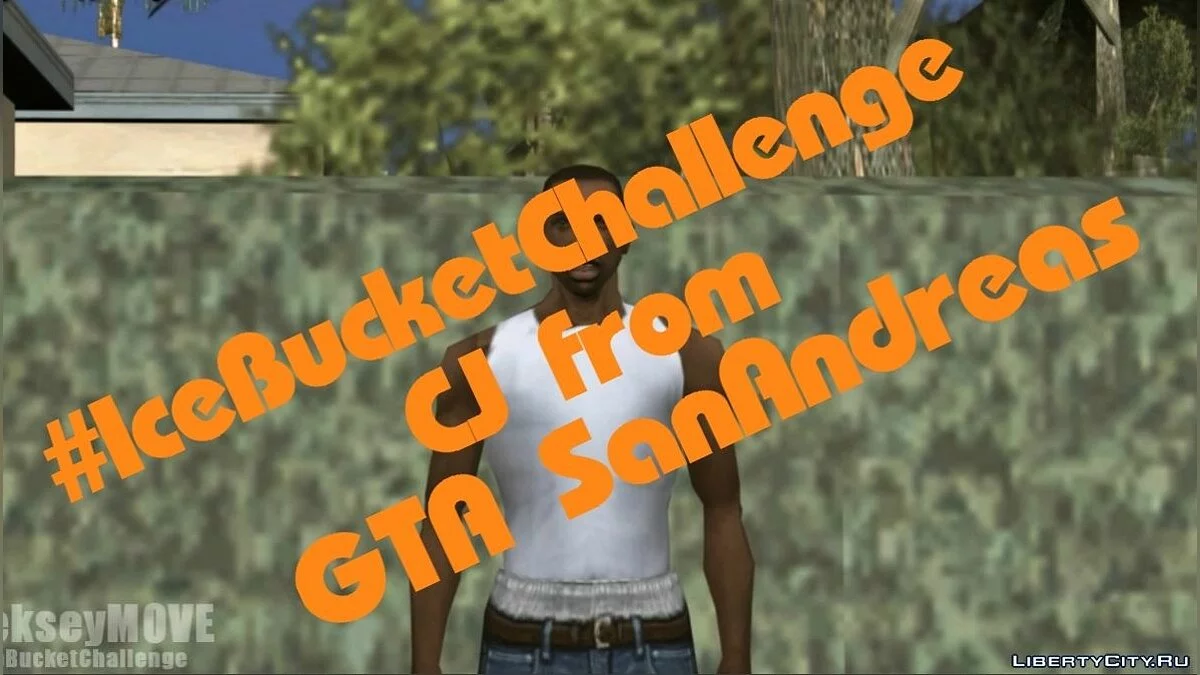 #IceBucketChallenge - CJ from GTA SanAndreas  / GTA San Andreas