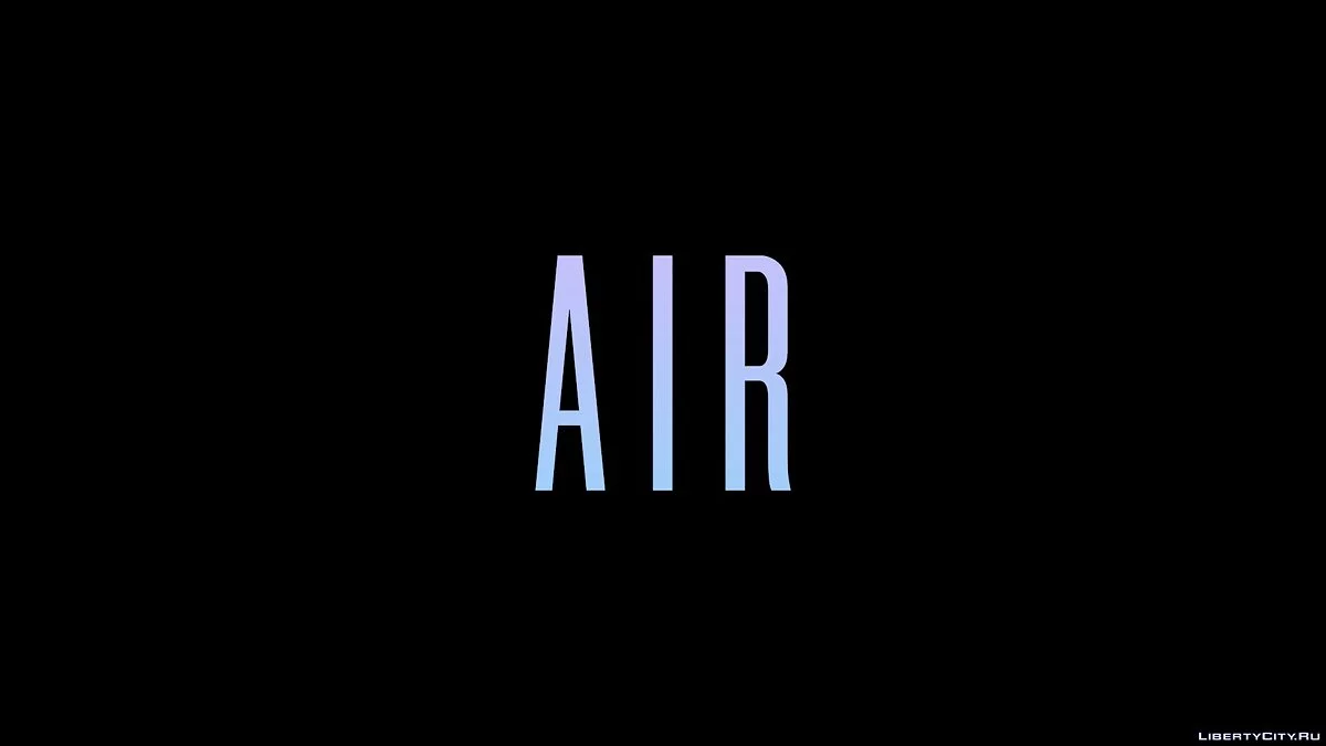 AIR | Video to GTA San Andreas / GTA San Andreas