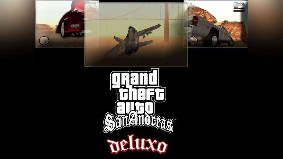 Скачать GTA San Andreas Deluxo для GTA San Andreas