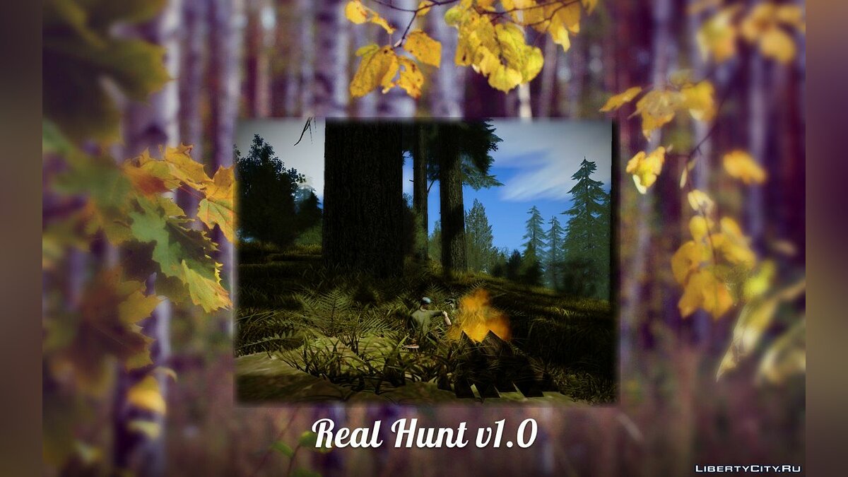 Скачать Real Hunt - симулятор охоты v1.0 для GTA San Andreas