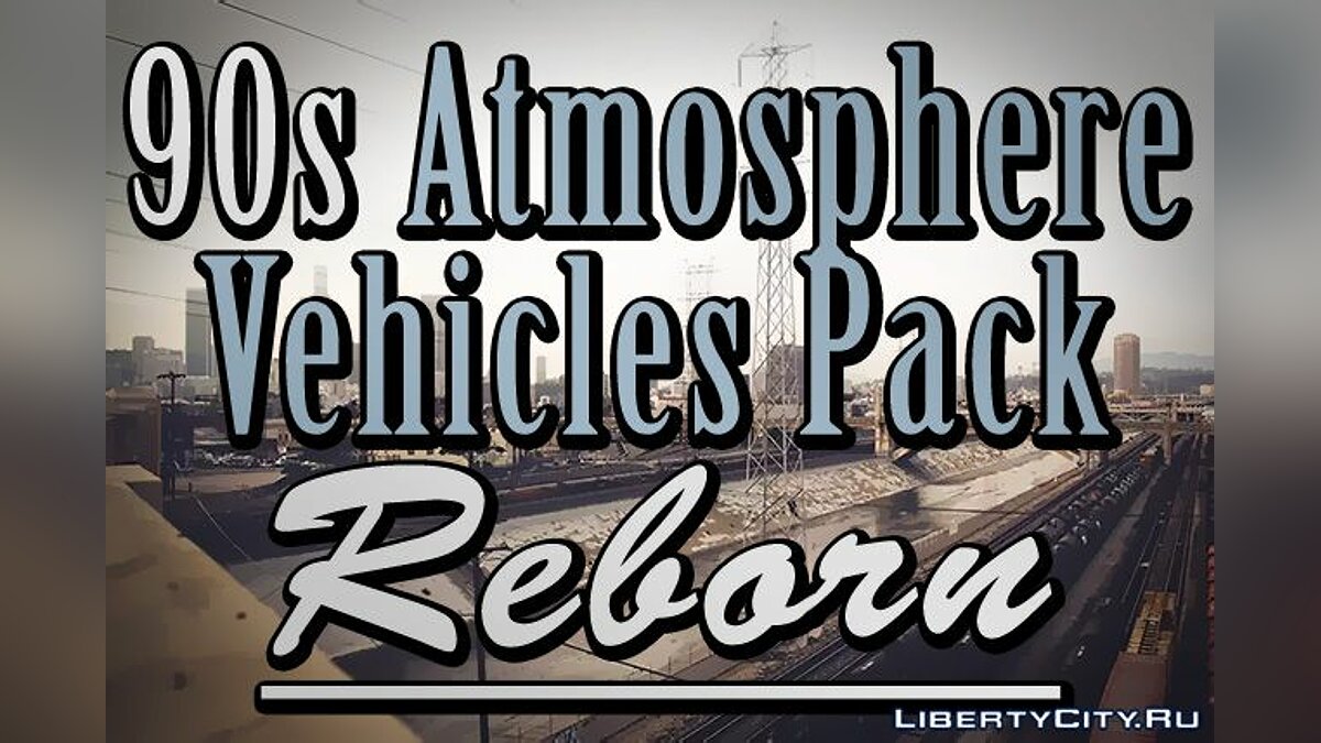 90s Atmosphere Vehicles Pack Reborn (Final) для GTA San Andreas - Картинка #1