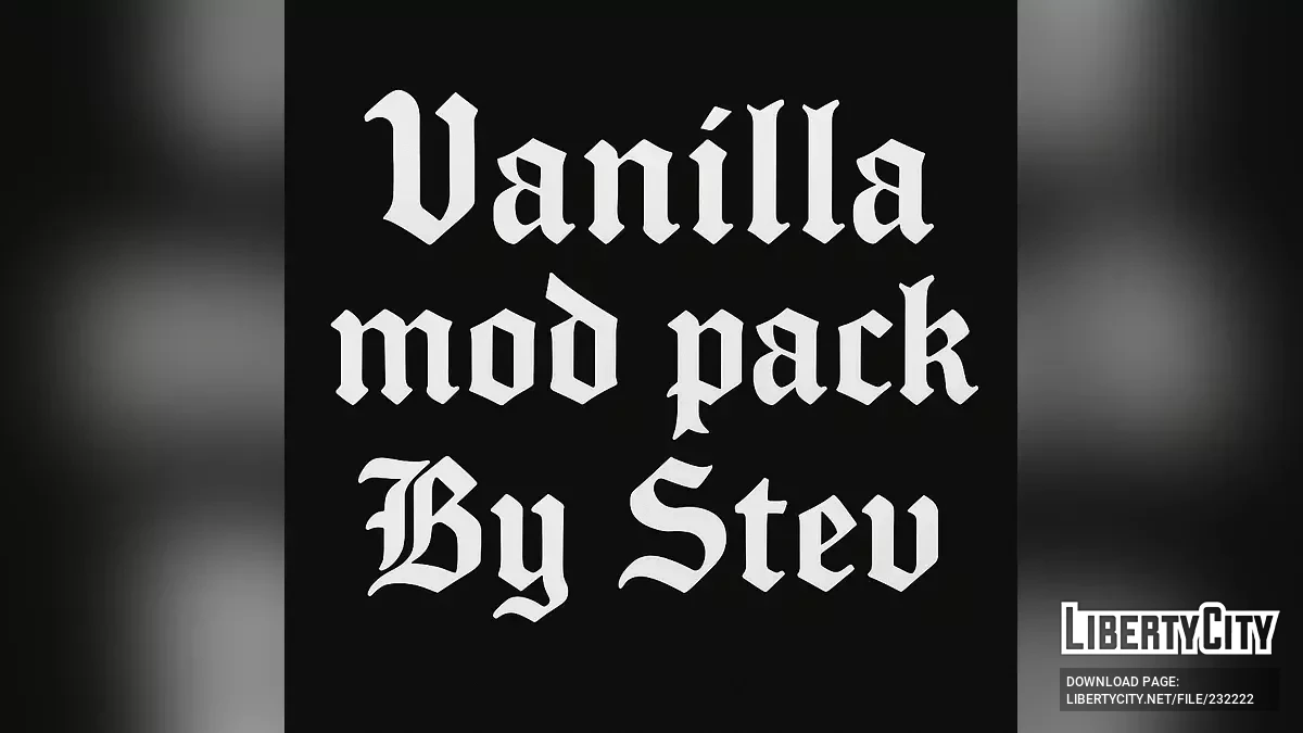 Vanilla mod pack by Stev / GTA San Andreas