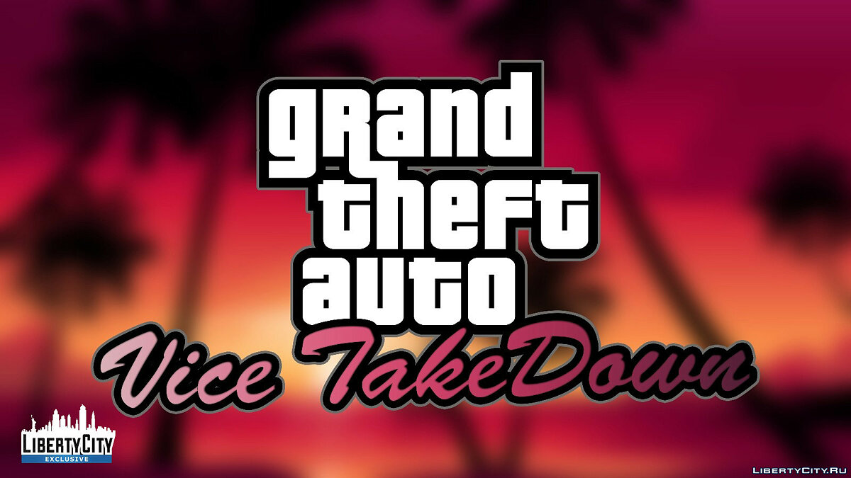 GTA: Vice TakeDown (DEMO) для GTA San Andreas - Картинка #1
