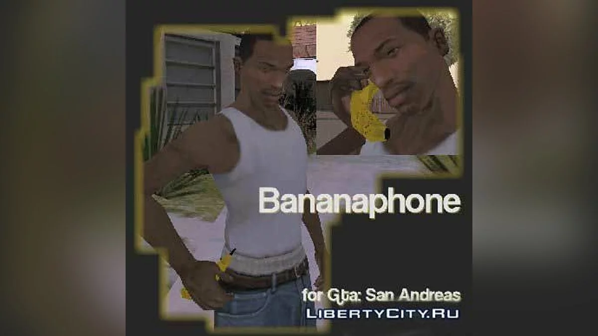 Bananaphone / GTA San Andreas