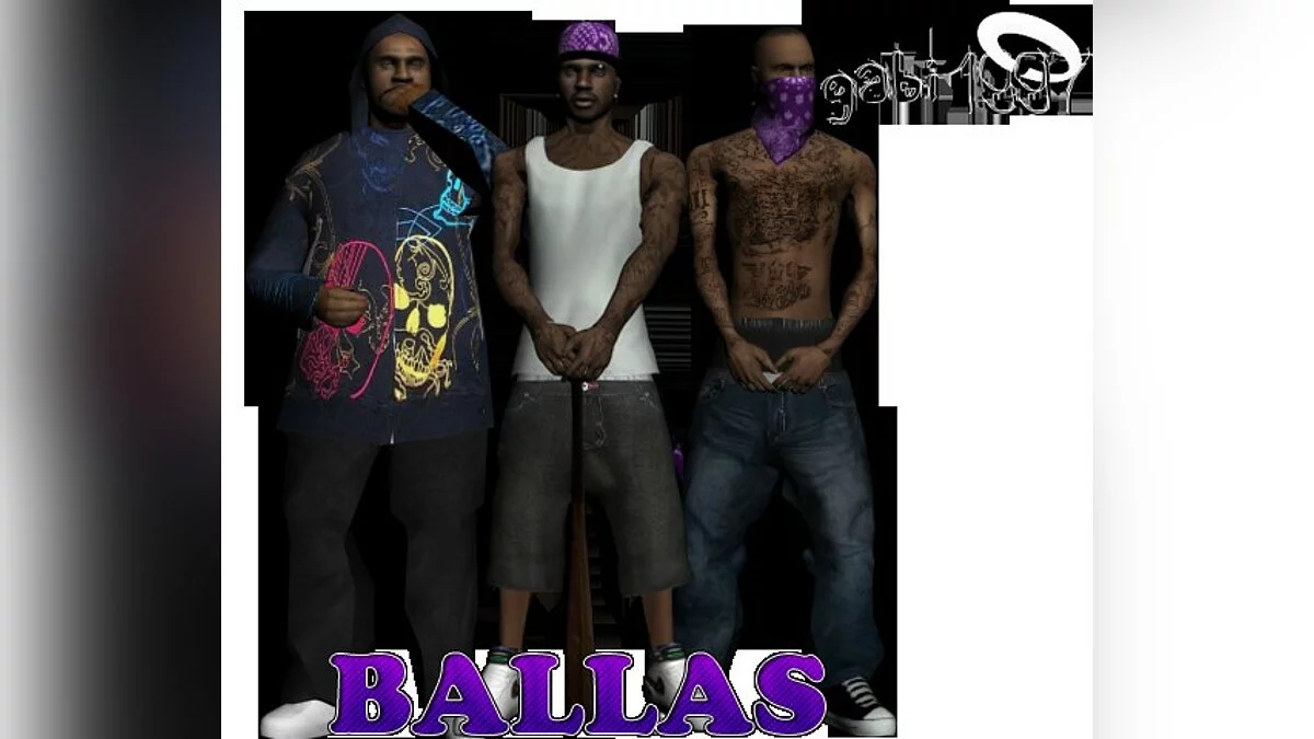 The ballas gang / GTA San Andreas