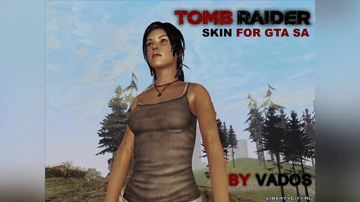 Tomb Raider 2013 / GTA San Andreas