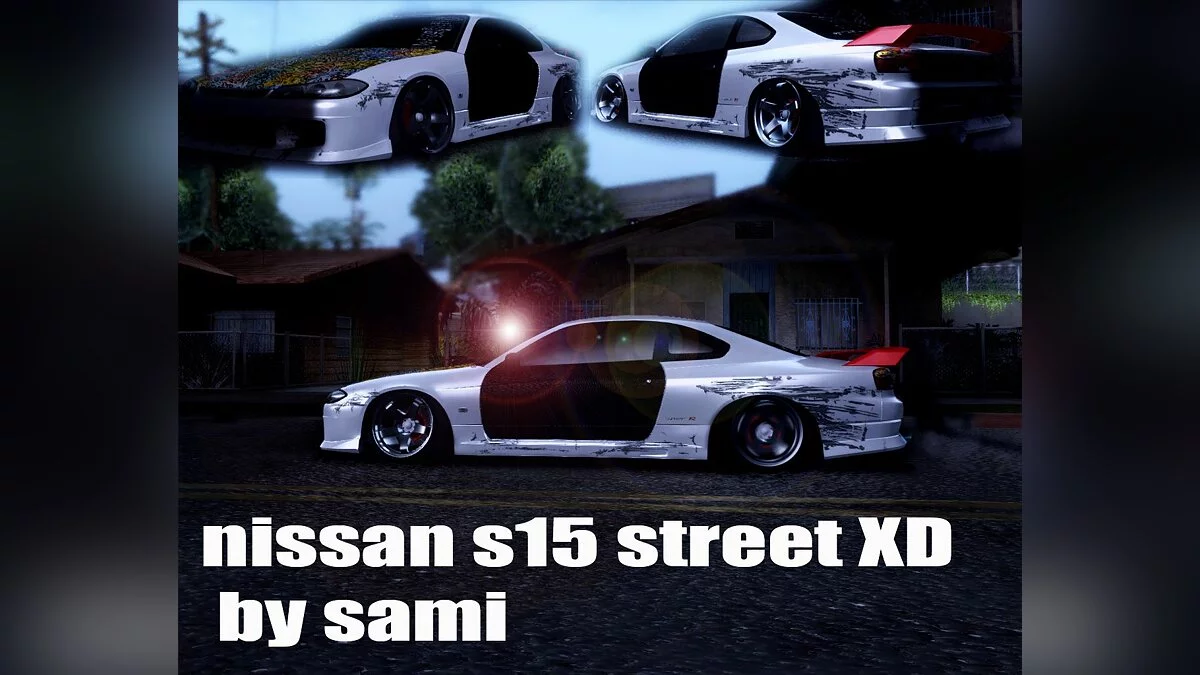 Nissan s15 street XD / GTA San Andreas