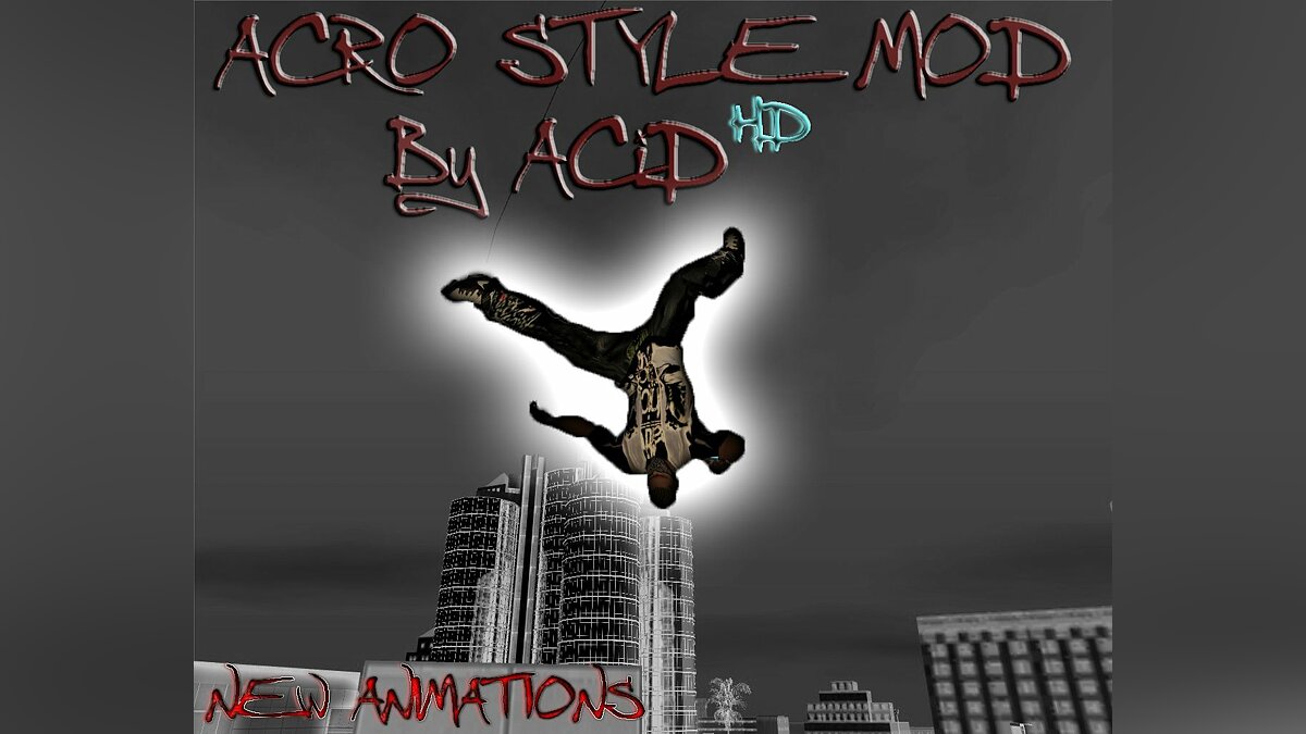 ACRO STYLE MOD BETA 0.6 для GTA San Andreas - Картинка #1