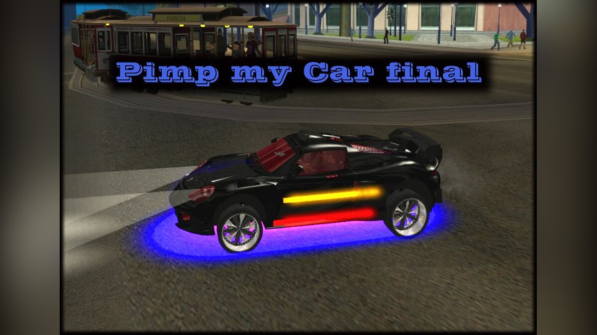 Скачать Pimp my Car Final для GTA San Andreas