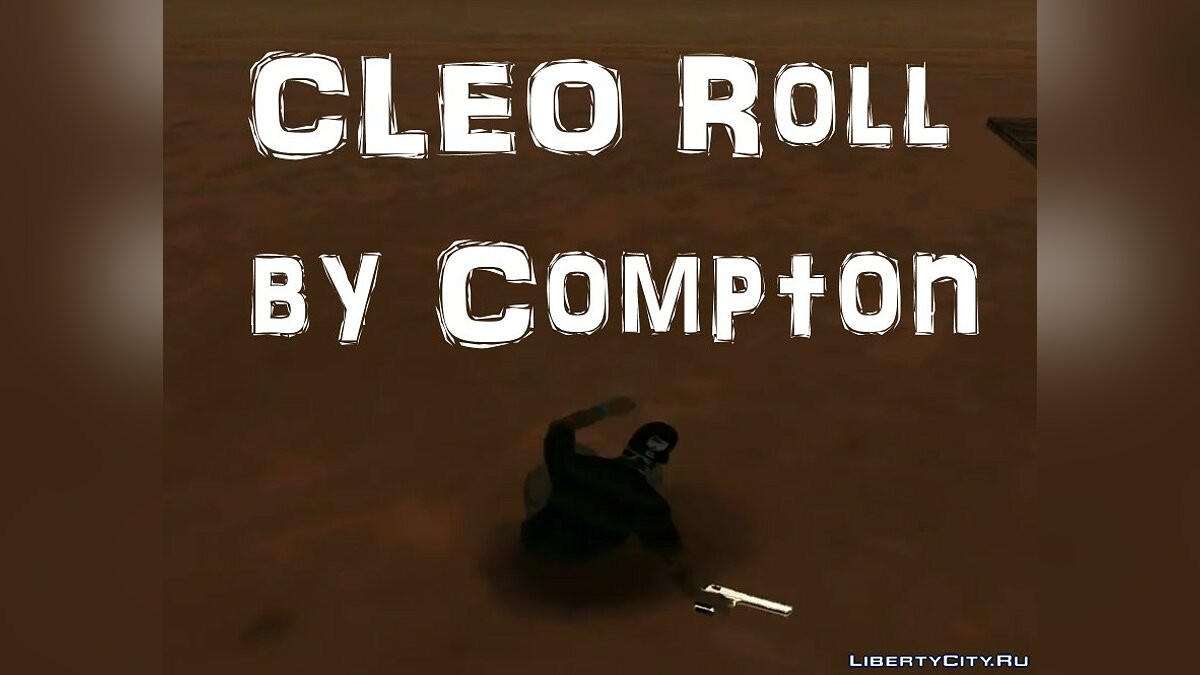 Скачать Roll by Compton для GTA San Andreas