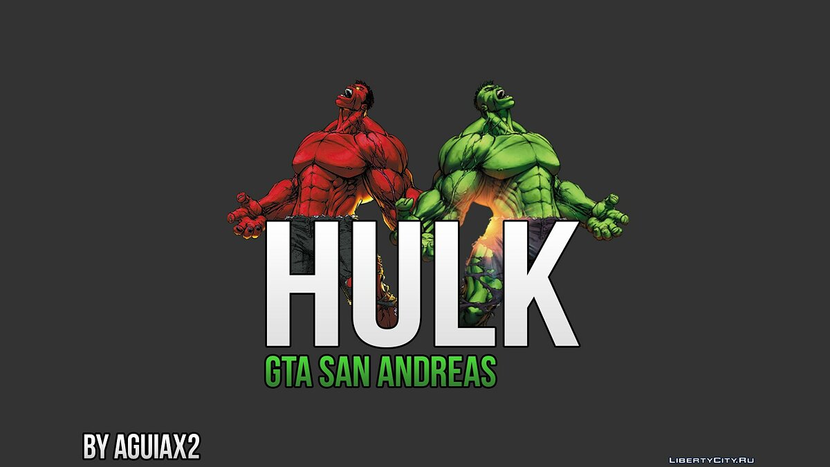 Скачать Hulk Mod v2.1 для GTA San Andreas