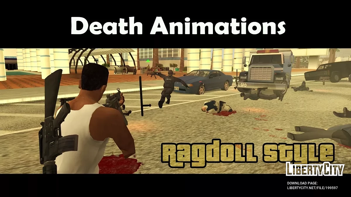 Death Animations: Ragdoll Style / GTA San Andreas