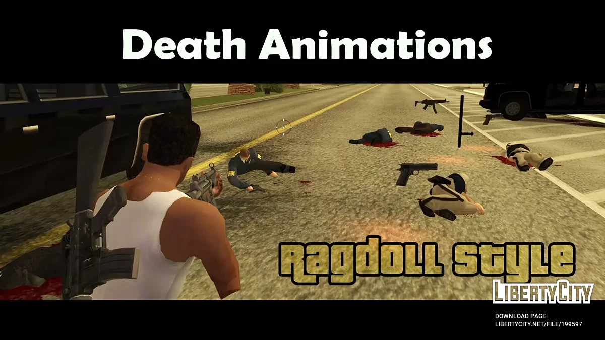 Death Animations: Ragdoll Style / GTA San Andreas