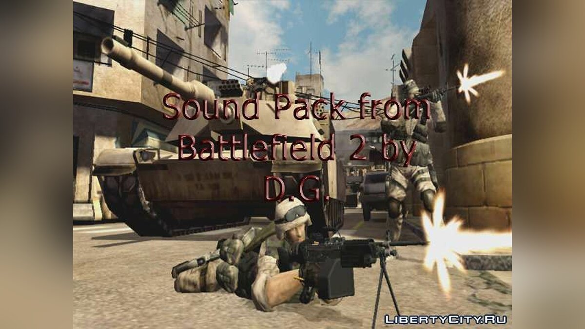 Скачать Sound Pack from Battlefield 2 by D.G. для GTA San Andreas