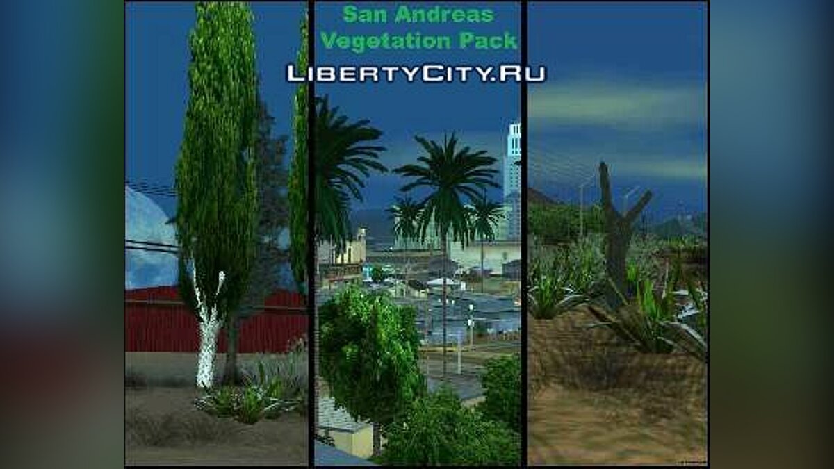 GTA SA Vegetations Mod для GTA San Andreas - Картинка #1