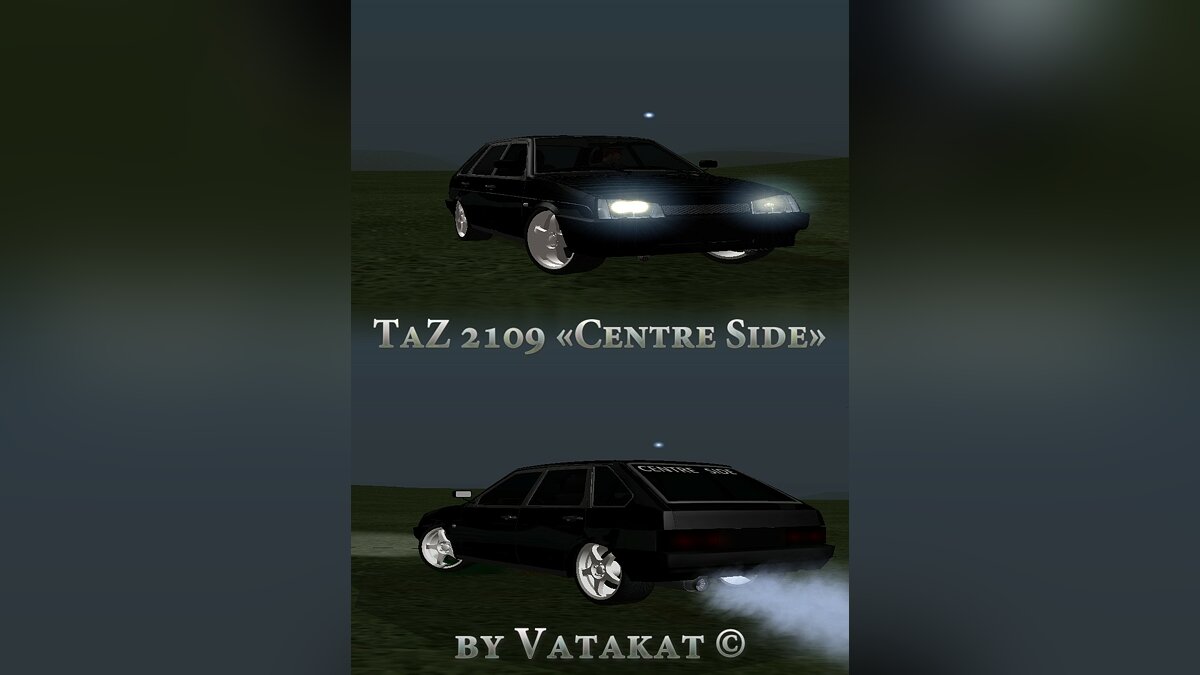 Скачать 2109 Centr Side beta для GTA San Andreas