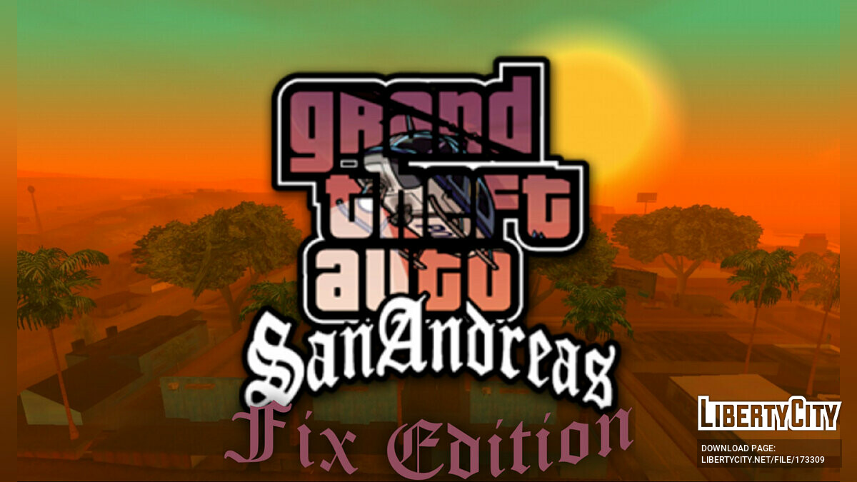 GTA SA Fix Version Edition v1.3 для GTA San Andreas (iOS, Android) - Картинка #1
