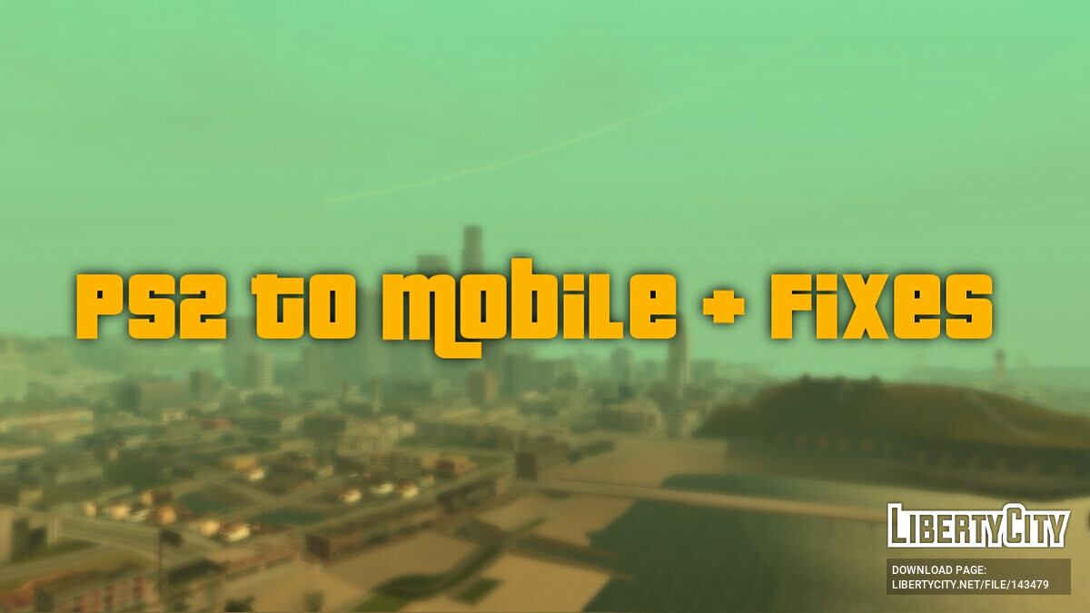 PS2 to Mobile + Fixes для GTA San Andreas (iOS, Android) - Картинка #1