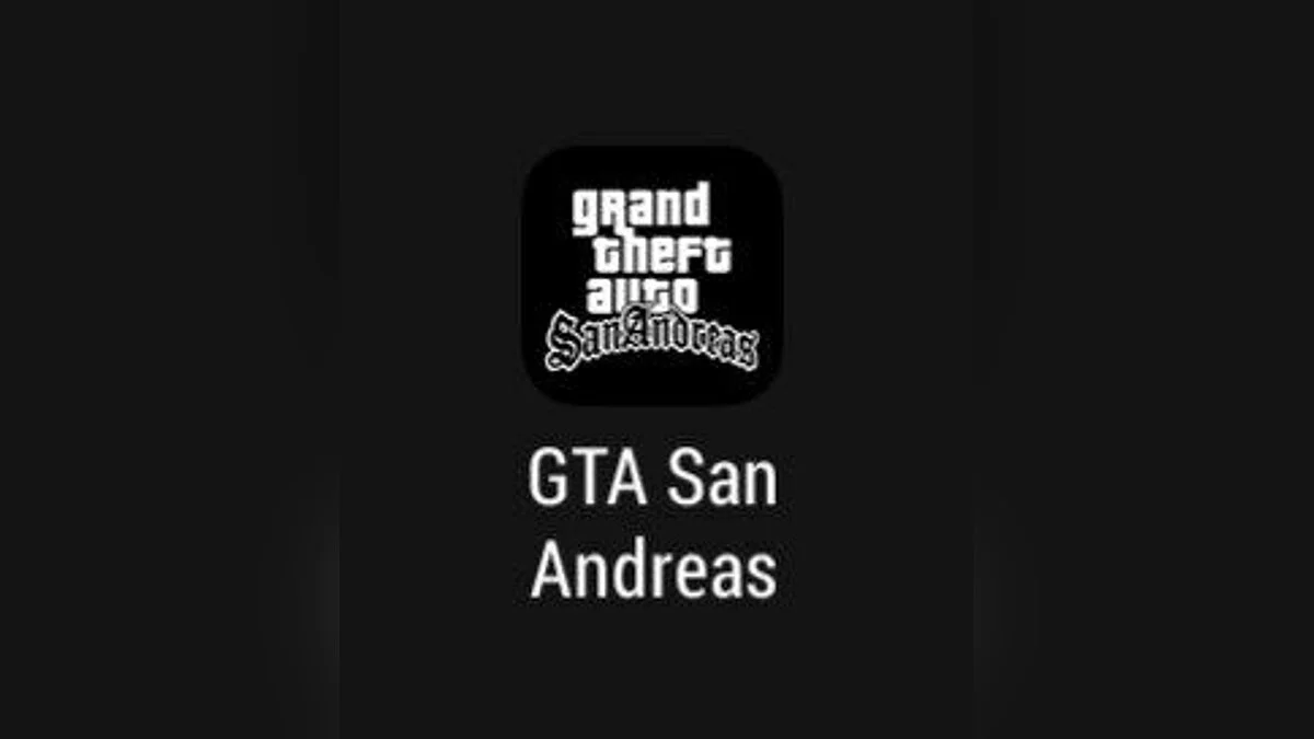 Ultimate GTA SA APK (1.08) / GTA San Andreas (iOS, Android)