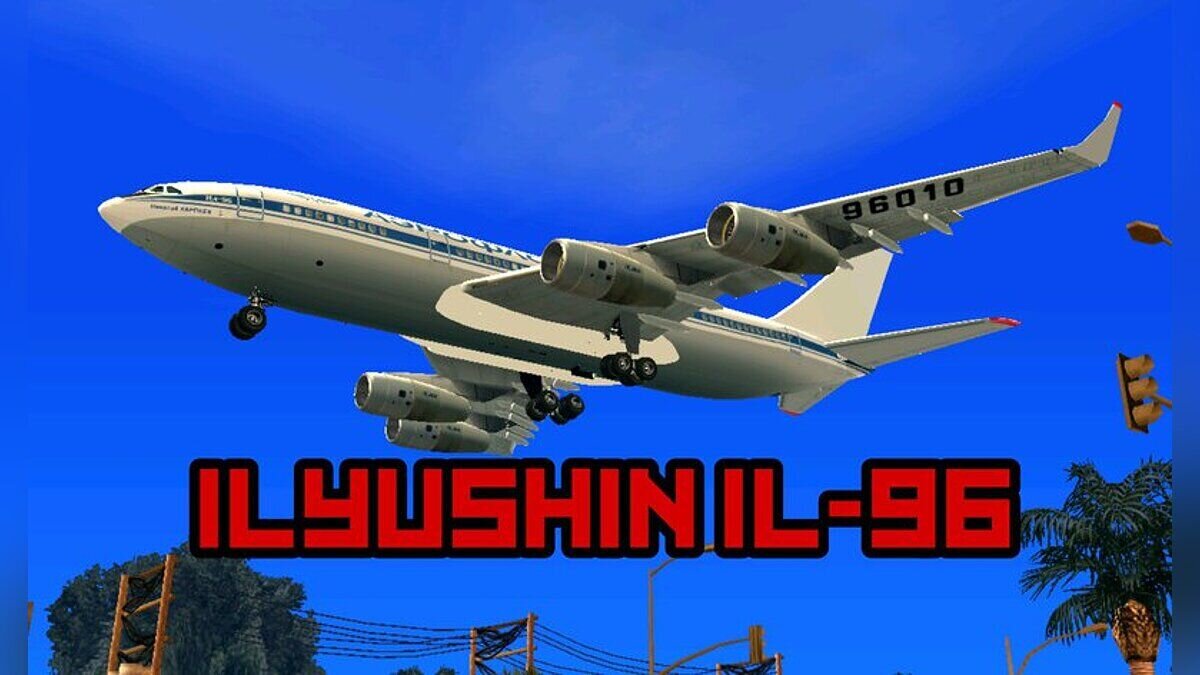 Скачать Ilyushin Il-96 для GTA San Andreas (iOS, Android)