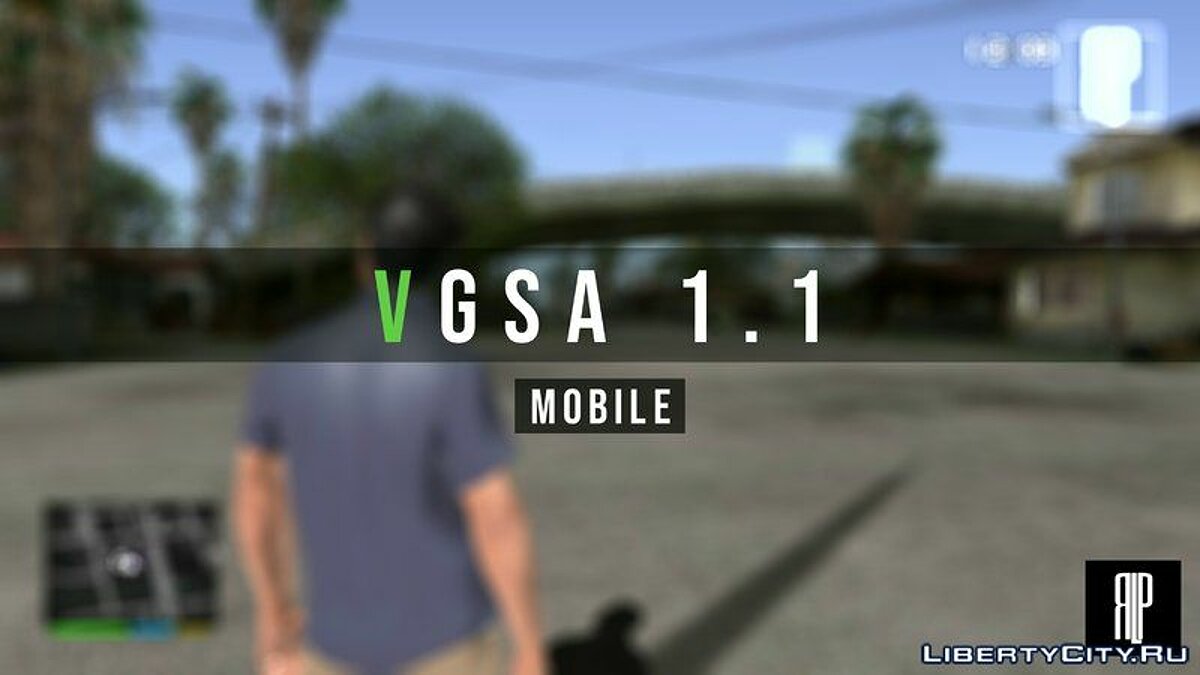 VGSA - реалистичная графика для GTA San Andreas (iOS, Android) - Картинка #1