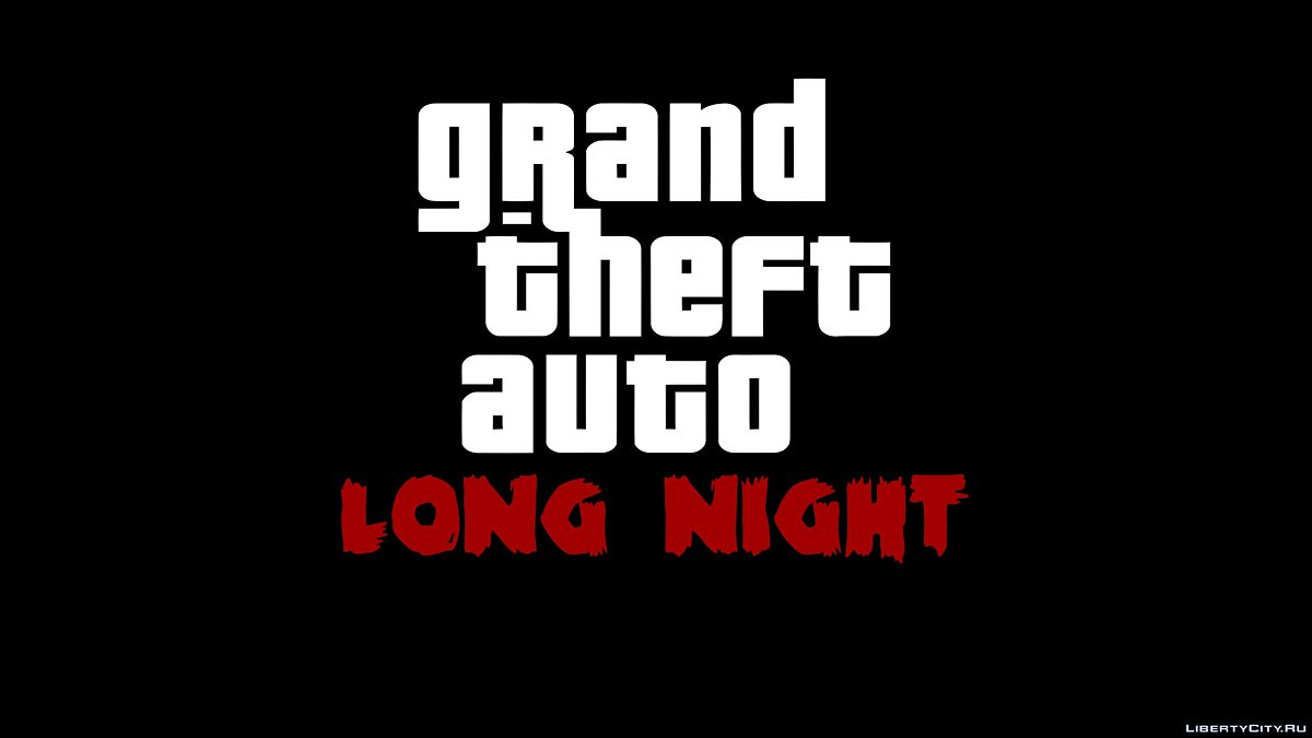 GTA Long Night Reborn для GTA Vice City - Картинка #1