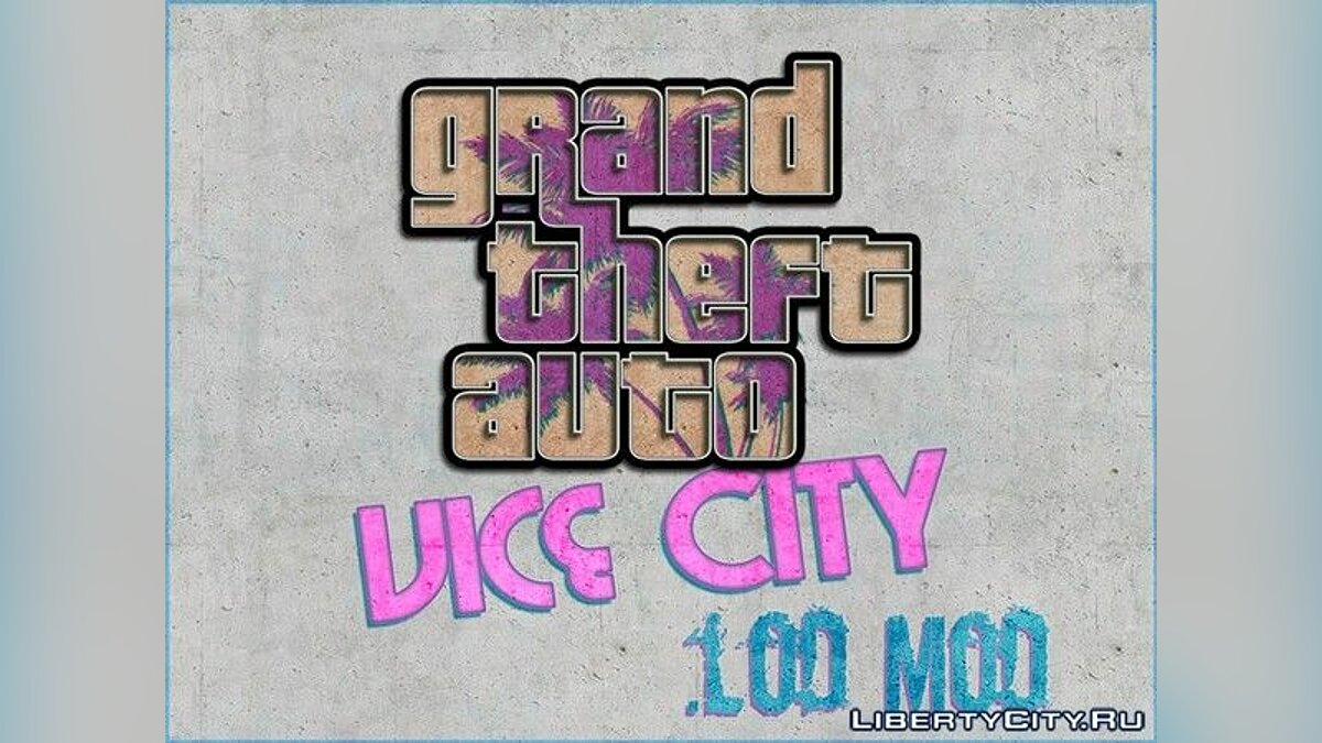 GTA Vice City .Lod Mod для GTA Vice City - Картинка #1