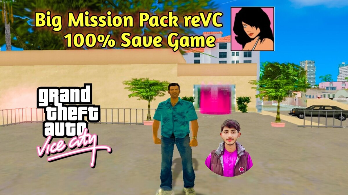 Скачать Сохранение на 100 процентов для Big Mission Pack Mod (reVC) для GTA  Vice City