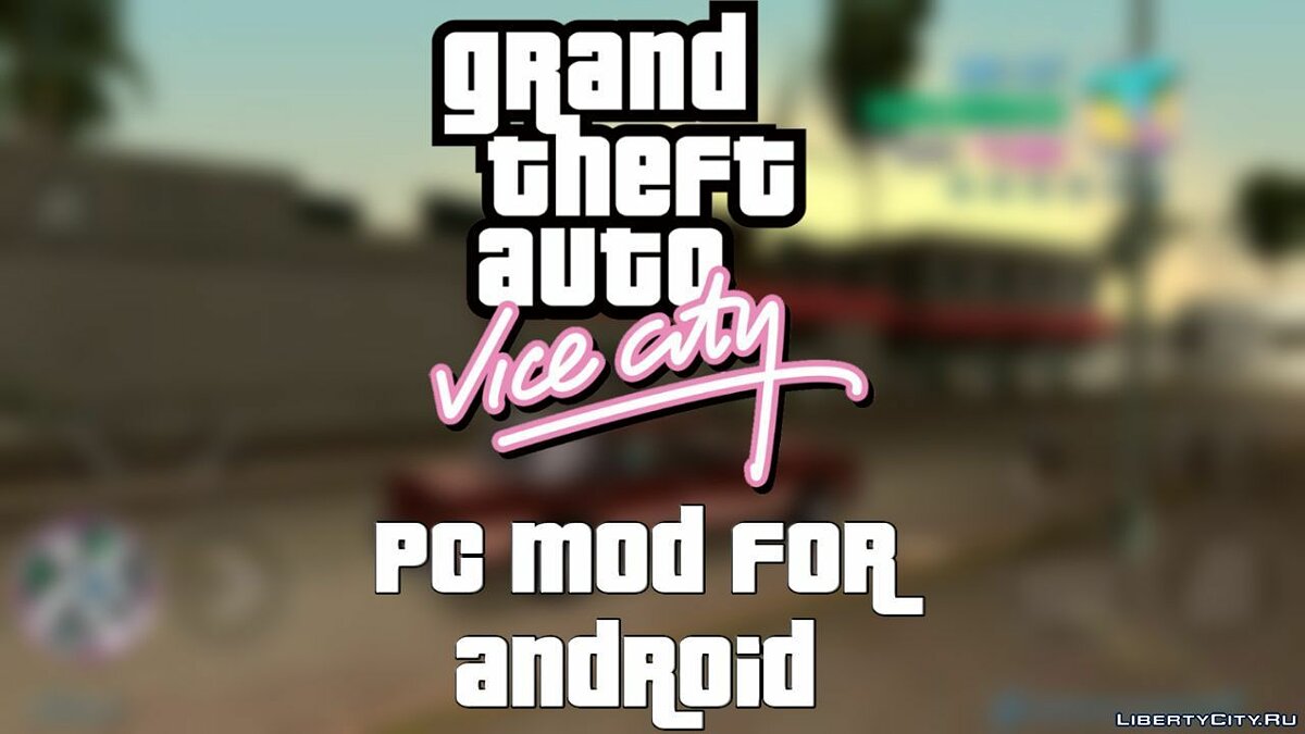GTA VC PC MOD V3 для GTA Vice City (iOS, Android) - Картинка #1