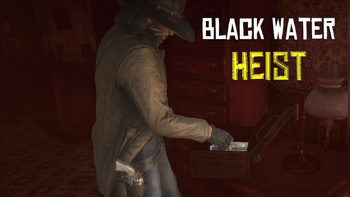 Скачать Black Water Heist [1.0.0] для Red Dead Redemption 2