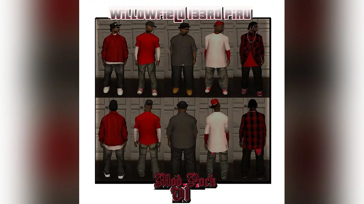 Willowfields 133rd Street Piru V.1 / GTA San Andreas