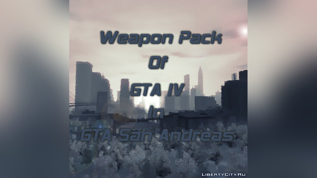 Пак оружия из GTA 4 в GTA San Andreas для GTA San Andreas - Картинка #1